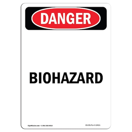 Signmission Safety Sign, OSHA Danger, 18" Height, Biohazard, Portrait OS-DS-D-1218-V-2411